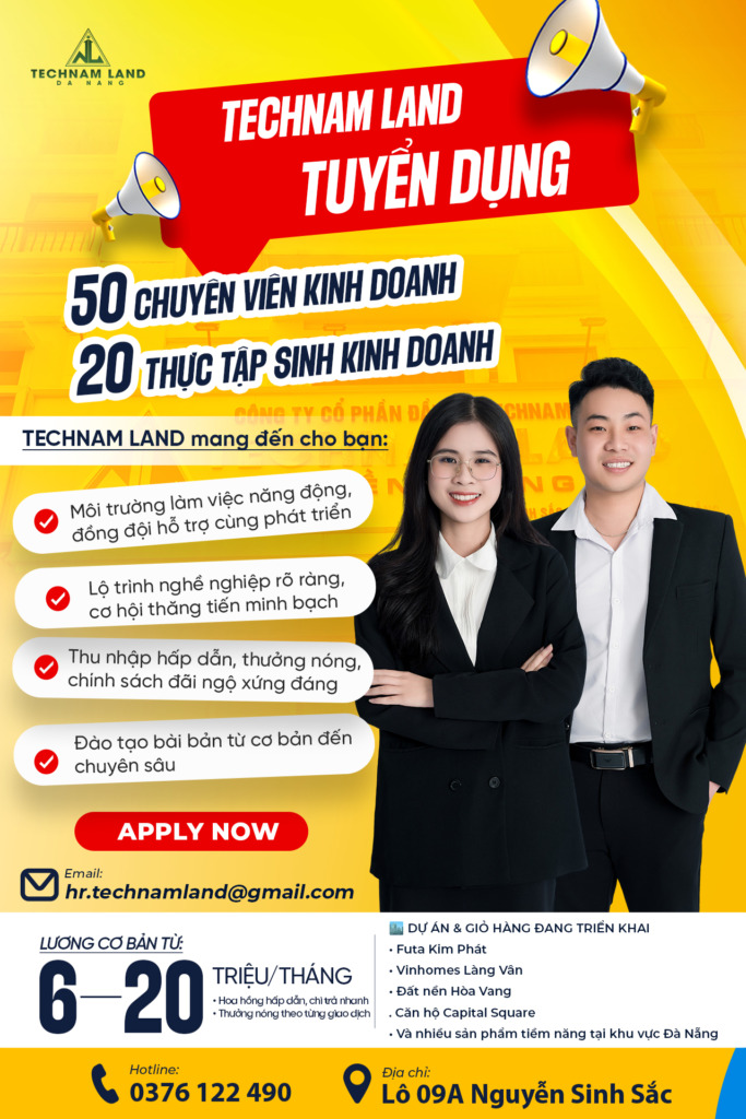 GIA NHẬP TECHNAM LAND - THĂNG TIẾN SỰ NGHIỆP NGAY